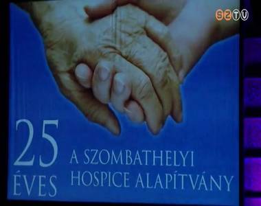 Megalakulsnak 25 ves jubileumt nnepelte a Szombathelyi Hospice Alaptvny