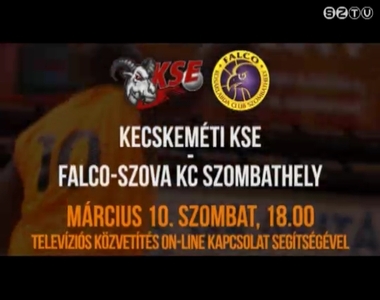Szombaton este hatt�l Kecskem�t-Falco �l� telev�zi�s k�zvet�t�s