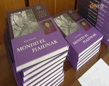 Bemutatták Kiss Károly: Mondd el a fiadnak című könyvét Bemutatták Kiss Károly: Mondd el a fiadnak című könyvét