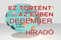 Ez t�rt�nt az �vben - 2014. december