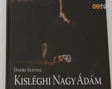 Kisléghi Nagy Ádám, a szent festője Kisléghi Nagy Ádám, a szent festője