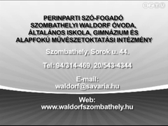 Perintparti Szó-fogadó Szombathelyi Waldorf Óvoda, Általános Iskola, Gimnázium és Alapfokú Művészetoktatási Intézmény Perintparti Szó-fogadó Szombathelyi Waldorf Óvoda, Általános Iskola, Gimnázium és Alapfokú Művészetoktatási Intézmény
