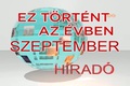 Ez t�rt�nt az �vben - 2014. szeptember