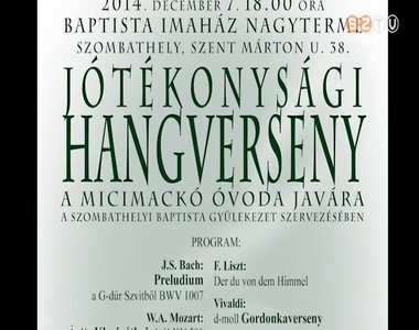 J�t�konys�gi koncertet szervez a Szombathelyi Baptista Gy�lekezet a Micimack� �voda jav�ra